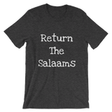 "Return the salaam" (White Letters) Unisex short sleeve t-shirt